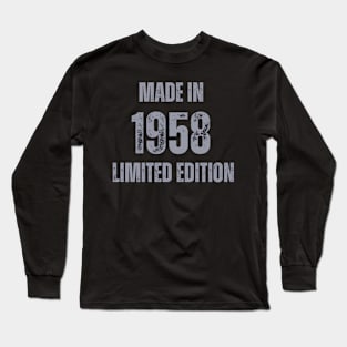 Vintage Made in 1958, Limited Edition  , Gift for Mom Dad Birthday Long Sleeve T-Shirt